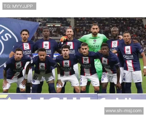 内马尔领衔巴黎圣日耳曼对阵图卢兹的精彩对决分析与赛前展望